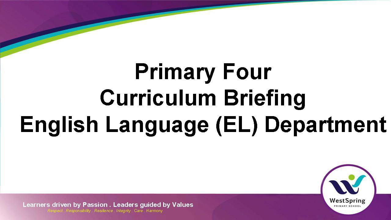 2025 Curriculum Briefing_P4 English